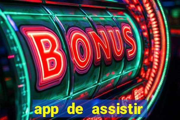 app de assistir jogo ao vivo gratis